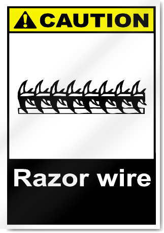 Razor Wire2 Caution Signs