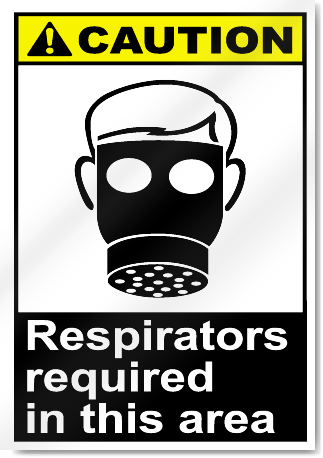 Respirators Required In This Area Caution Signs