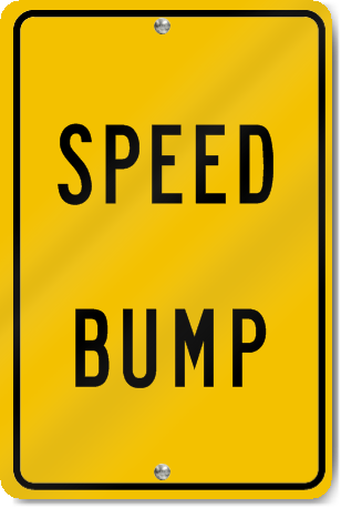 Speed Bump Sign