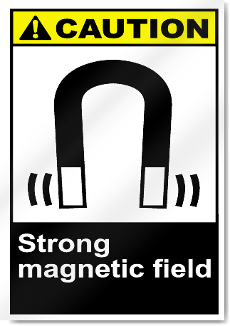 Strong Magnetic Field Caution Signs