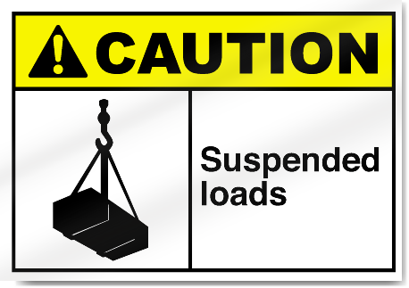 Suspended Loads Caution Signs