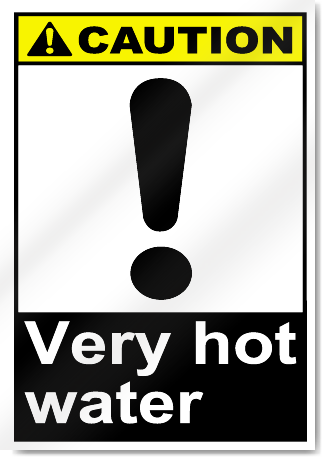 Very Hot Water Caution Signs