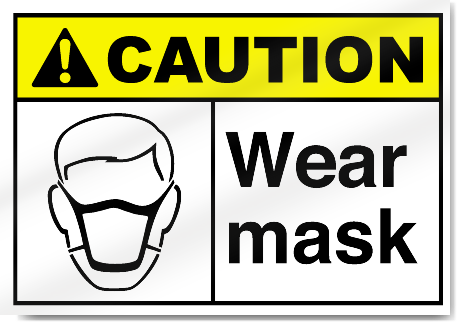 Wear Mask Caution Signs