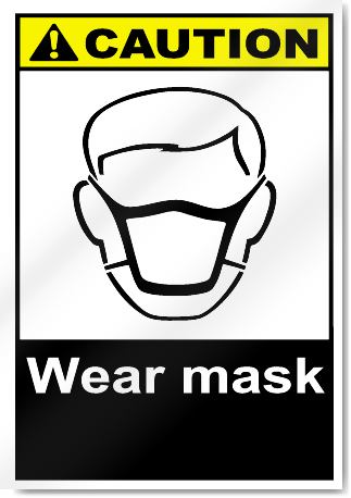 Wear Mask Caution Signs