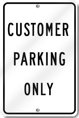 Customer Parking Only Sign