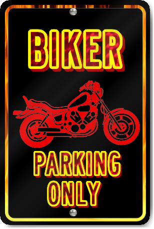 Biker Parking Only Novelty Sign