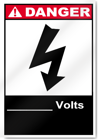 ____ Volts Danger Signs