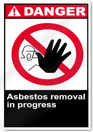 Asbestos Removal In Progress Danger Signs