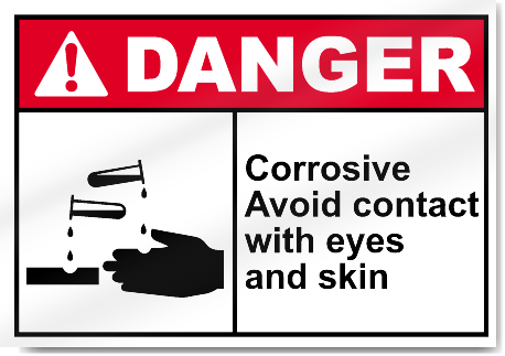 Corrosive Avoid Contact With Eyes And Skin Danger Signs