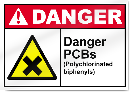Danger Pcbs (Polychlorinated Biphenyls) Danger Signs