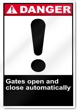 Gates Open And Close Automatically Danger Signs