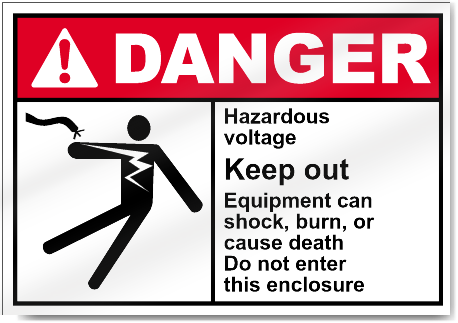 Hazardous Voltage Keep Out Danger Signs