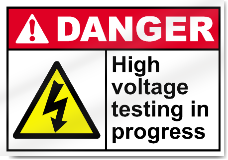 High Voltage Testing In Progress Danger Signs