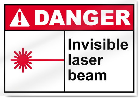 Invisible Laser Beam Danger Signs