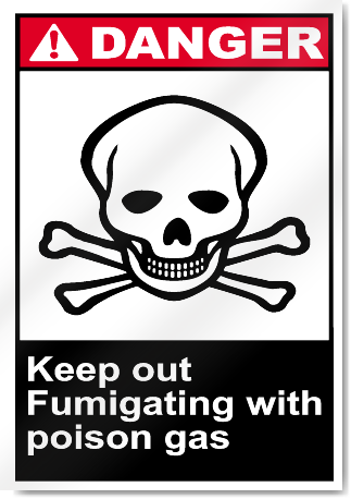 Danger Keep Out Fumigating With Poison Gas Aluminum Metal Sign