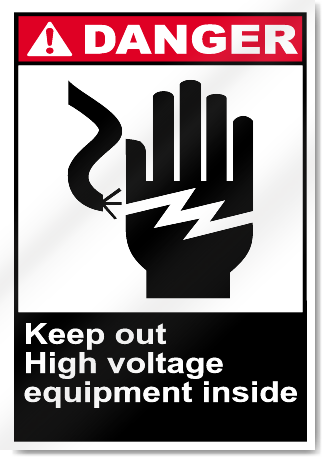 Keep Out High Voltage Equipment Inside Danger Signs