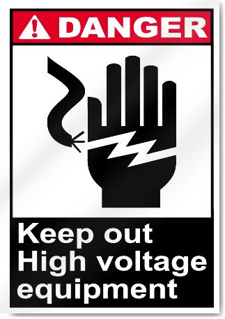 Keep Out High Voltage Equipment Danger Signs