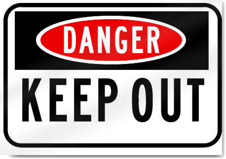 Danger Keep Out Sign 