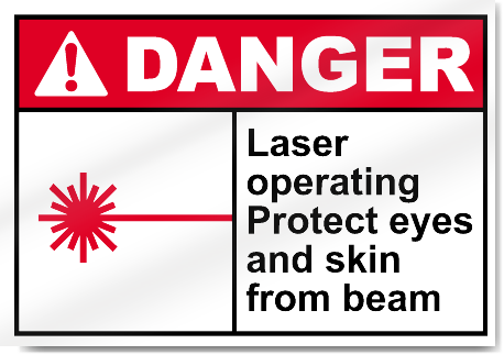 Laser Operating Protect Eyes And Skin From Beam Danger Signs