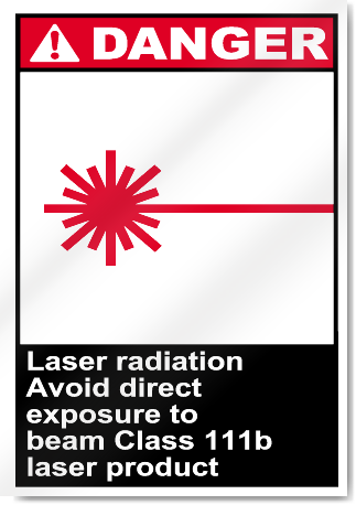 Laser Radiation Avoid Direct Exposure To Danger Signs