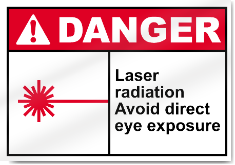 Laser Radiation Avoid Direct Eye Exposure2 Danger Signs