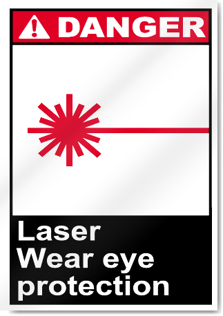 Laser Wear Eye Protection Danger Signs