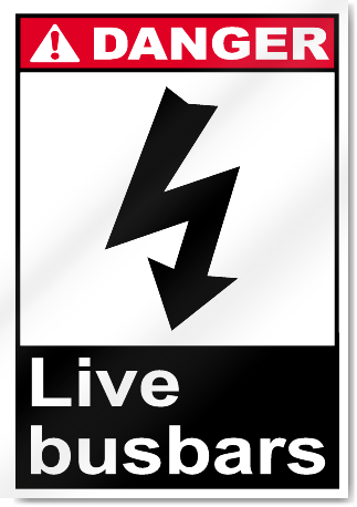 Live Busbars Danger Signs