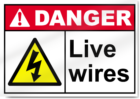 Live Wires Danger Signs
