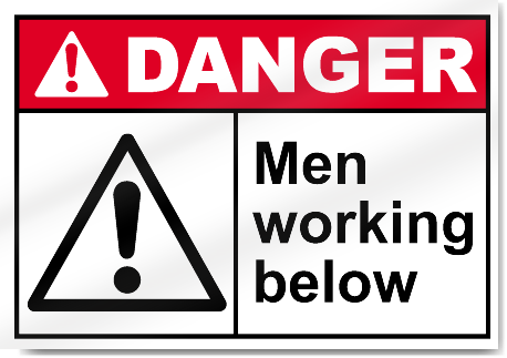 Men Working Below Danger Signs