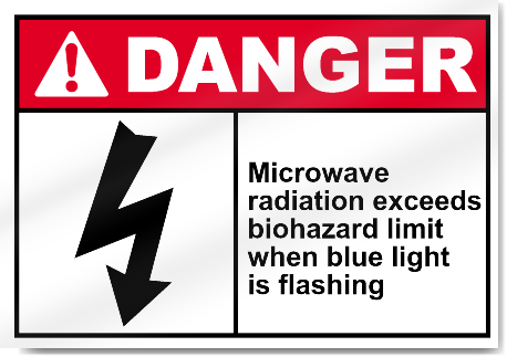 Microwave Radiation Exceeds Biohazard Limit Danger Signs