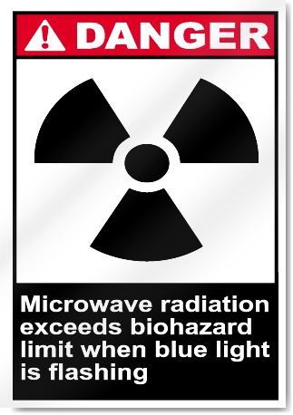 Microwave Radiation Exceeds Biohazard Limit Danger Signs