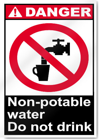 Non-Potable Water Do Not Drink Danger Signs