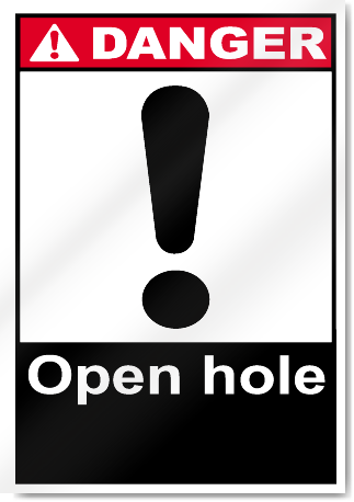 Open Hole Danger Signs