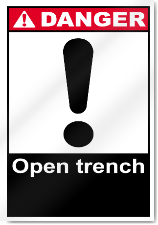Open Trench Danger Signs