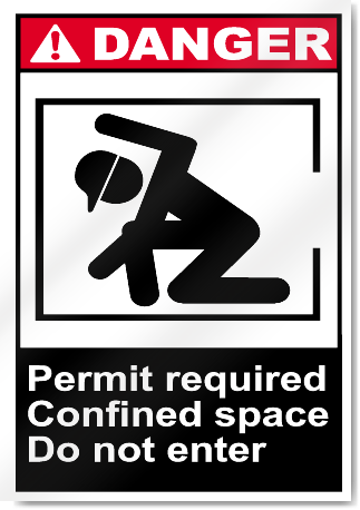 Permit Required Confined Space Do Not Enter Danger Signs