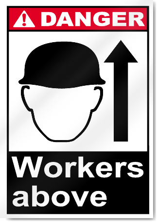 Workers Above Danger Signs