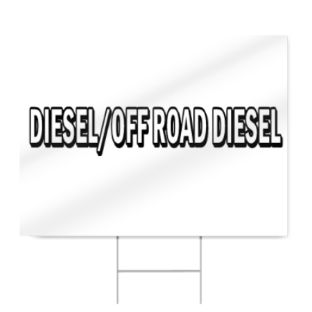 Diesel/Off Road Diesel Block Lettering Sign