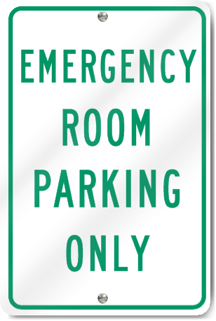 Emergency Room Parking Only Sign