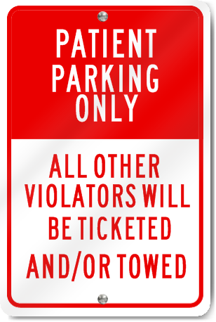 Patient Parking Only Sign