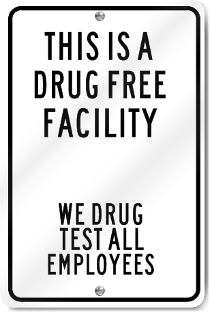 Drug Free Facility Custom Sign