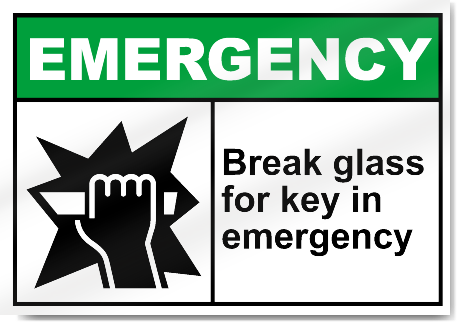 Break Glass For Key In Emergency Emergency Signs