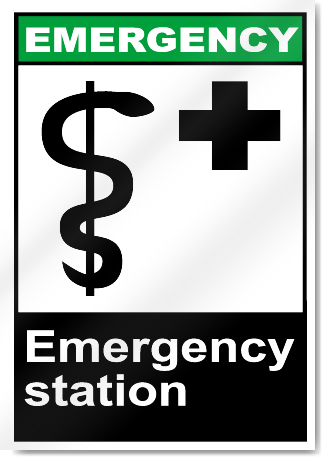 Emergency Station Emergency Signs