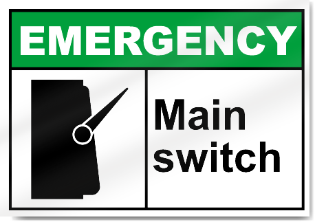 Main Switch Emergency Signs