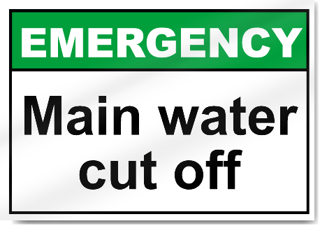 Main Water Cut Off Emergency Signs