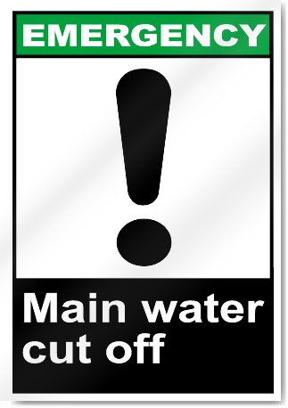 Main Water Cut Off Emergency Signs