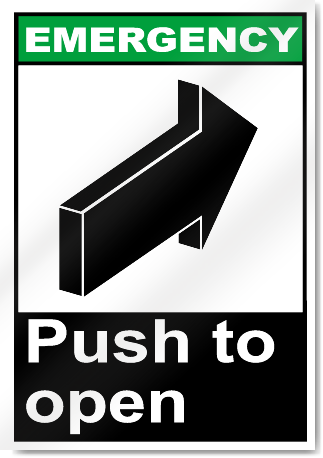 Push To Open Emergency Signs