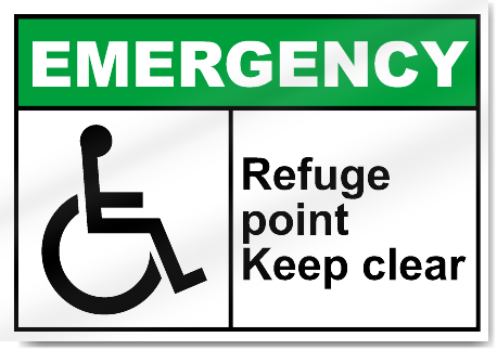 Refuge Point Keep Clear Emergency Signs