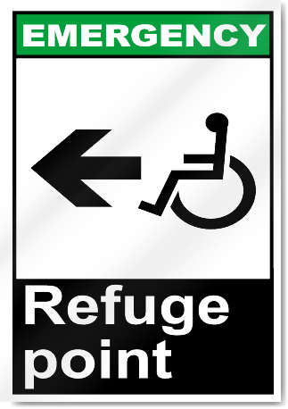 Refuge Point Left Emergency Signs