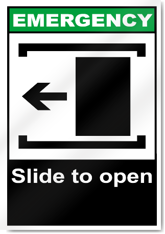 Slide To Open Left Emergency Signs