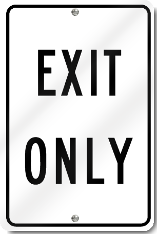 Exit Only Sign